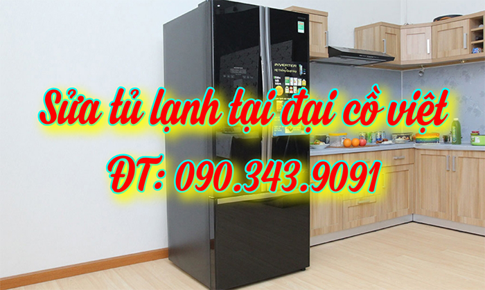Sửa Tủ Lạnh Tại Khu Vực Đại Cồ Việt - Dịch Vụ Sửa Tủ Lạnh Tại Nhà 090.343.9091