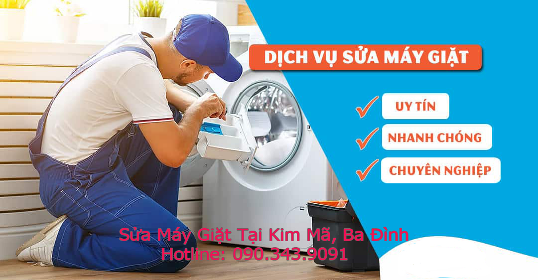 Sửa Máy Giặt Tại Kim Mã, Quận Ba Đình 【0903439091】
