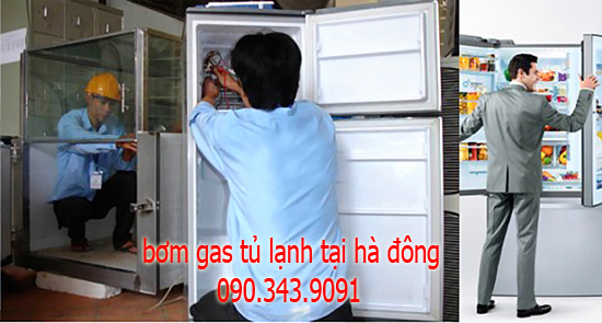 Bơm Gas Tủ Lạnh Tại Hà Đông Thợ Có Mặt Ngay Sau 30 Phút Uy Tín