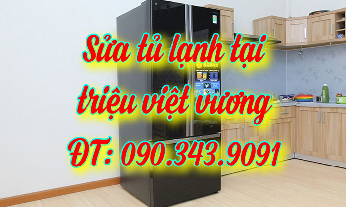 Sửa Tủ Lạnh Tại Khu Vực Triệu Việt Vương - Sửa Ngay Tại Nhà 090.343.9091
