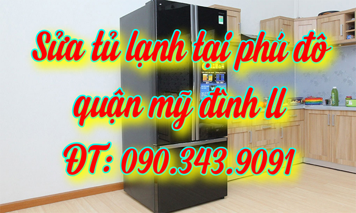 Sửa Tủ Lạnh Tại Phú Đô, Quận Mỹ Đình - Sửa Tủ Lạnh Hitachi 090.343.9091