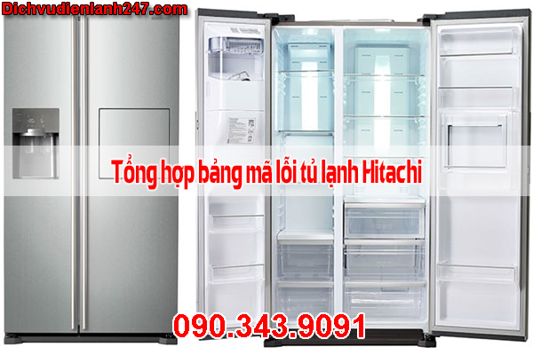 Tổng Hợp Các Bảng Mã Lỗi Của Tủ Lạnh Hitachi Thường Gặp