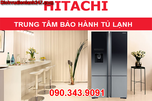 Trung Tâm Bảo Hành Và Sửa Tủ Lạnh Hitachi Chính Hãng Tại Quận 4 Phú Nhuận TP HCM