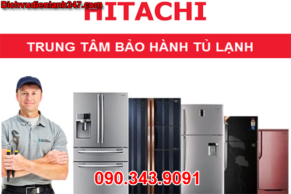 Trung Tâm Bảo Hành và Sửa Tủ Lạnh Hitachi Tại Thái Bình