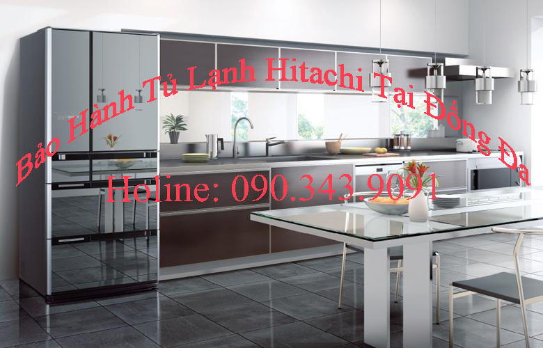 Bảo Hành Tủ Lạnh Hiatchi Tại Quận Đống Đa - Sửa Tủ Lạnh Hitachi Tại Quận Đống Đa